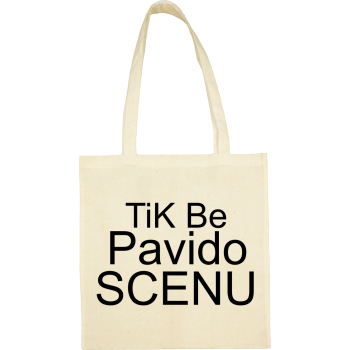 Maišelis Tik be pavido scenu